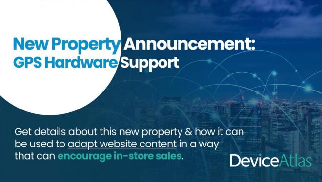 GPS Hardware Support - New DeviceAtlas Property