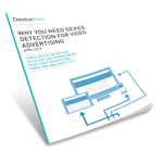 The Guide to Device Detection for Video Advertising